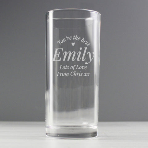 Personalised You Are The Best Hi Ball Glass