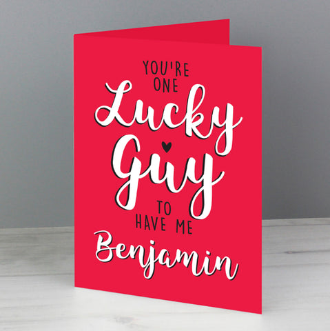 Personalised You're One Lucky Guy Card