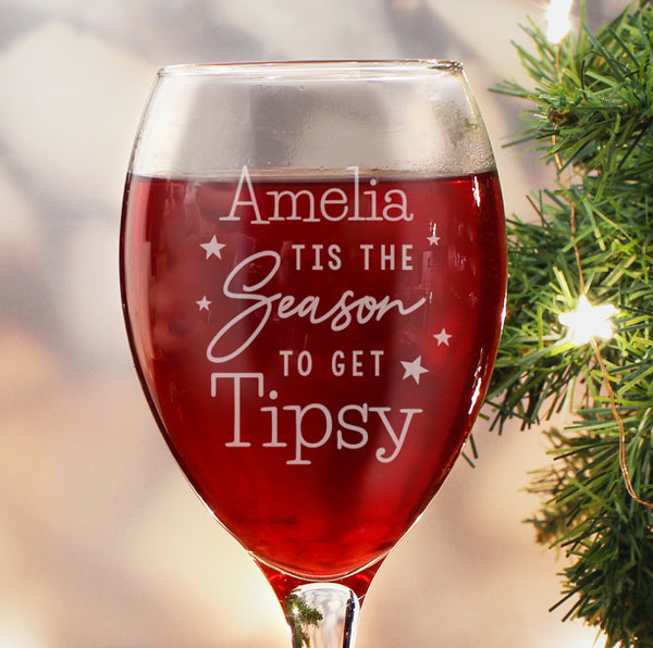 Personalised Tis The Season To Get Tipsy Season Wine Glass