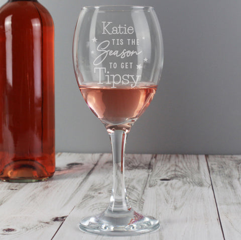 Personalised Tis The Season To Get Tipsy Season Wine Glass