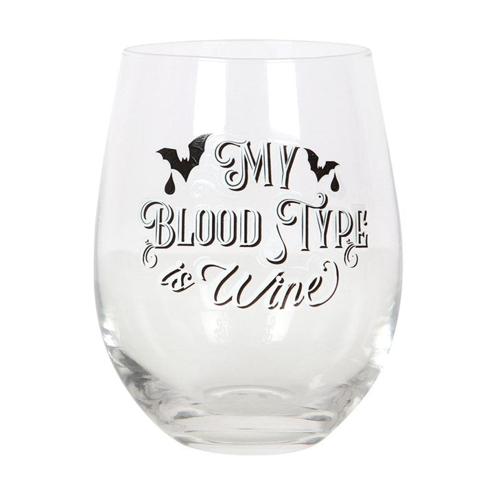 MY BLOOD TYPE IS WINE STEMLESS WINE GLASS