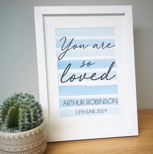 Personalised You Are So Loved A4 Framed Print