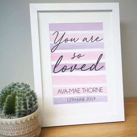 Personalised You Are So Loved A4 Framed Print