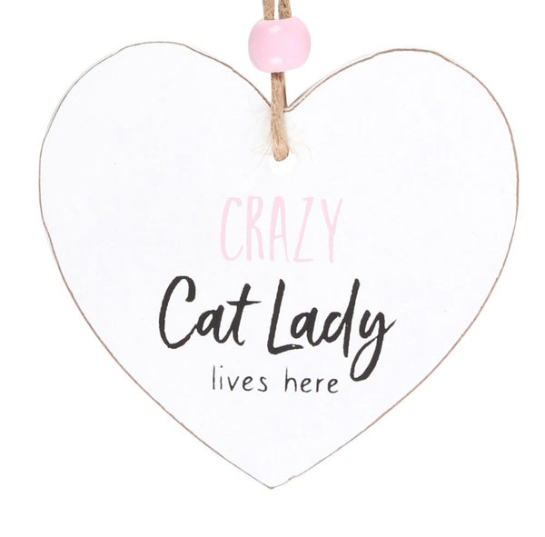 Crazy Cat Lady Hanging Heart Sign