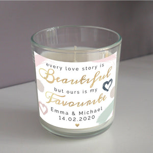 Personalised Every Love Story Is Beautiful Scented Jar Candle